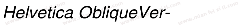 Helvetica ObliqueVer字体转换